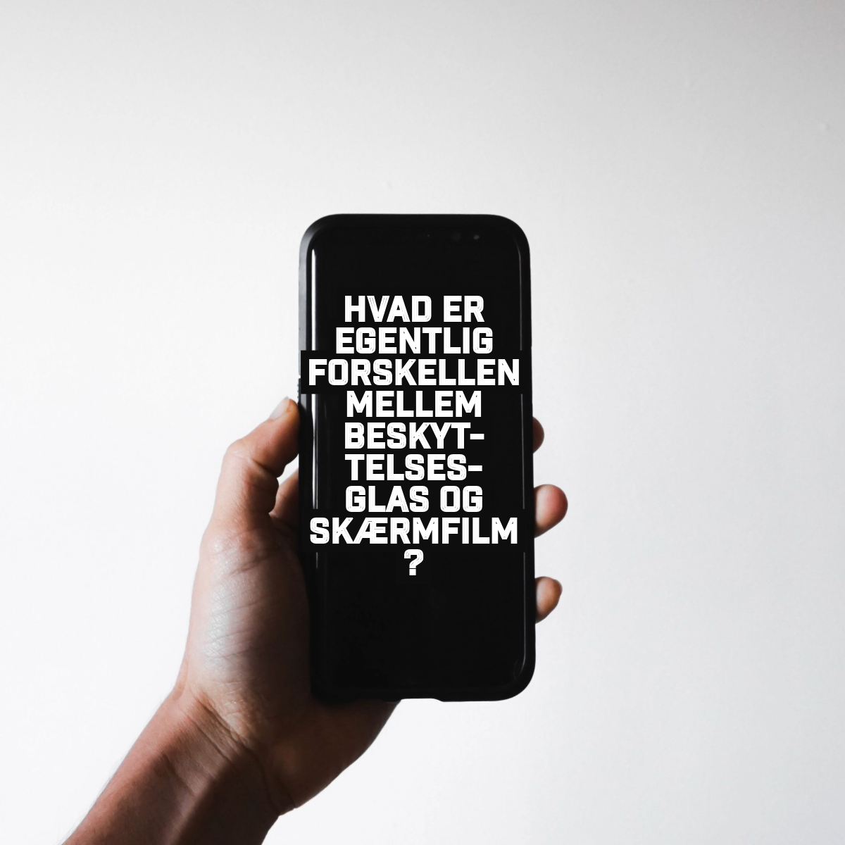Hvad er forskellen mellem beskyttelsesglas og skærmfilm?